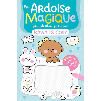 Mon ardoise magique pour dessiner pas Ă pas - kawaii & cosy - 60 dessins faciles