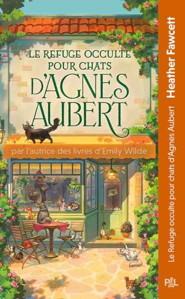 Le Refuge occulte pour chats d'Agnes Aubert