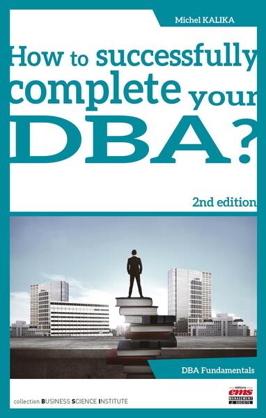 How to successfully complete your DBA? - 2nd edition