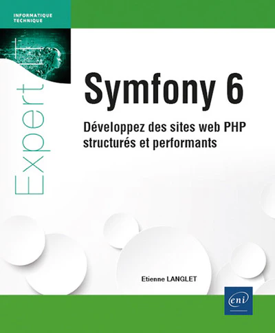 Symfony 6 - Développez des sites web PHP structurés et performants - Image 2