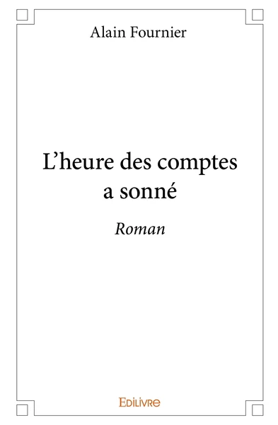 L'heure des comptes a sonné