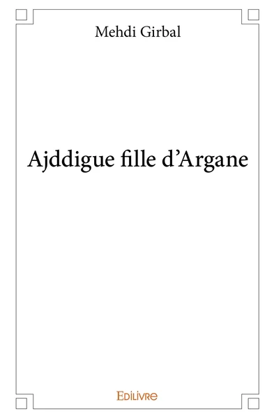 Ajddigue fille d'Argane