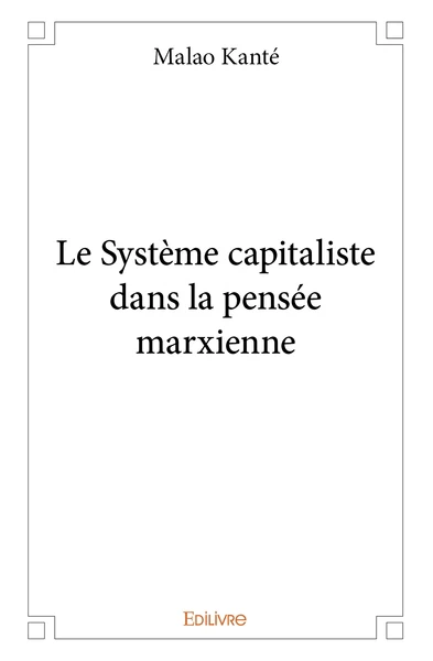 Le Système capitaliste dans la pensée marxienne