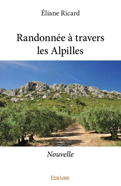 Randonnée à travers les Alpilles