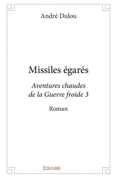 Missiles égarés
