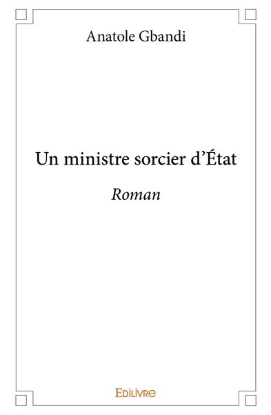 Un ministre sorcier d'État