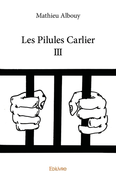 Les Pilules Carlier - Tome 3