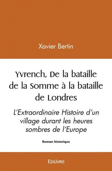 Yvrench, De la bataille de la Somme à la bataille de Londres