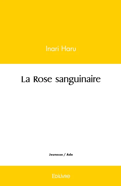 La Rose sanguinaire