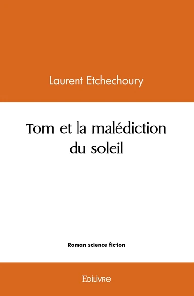 Tom et la malédiction du soleil