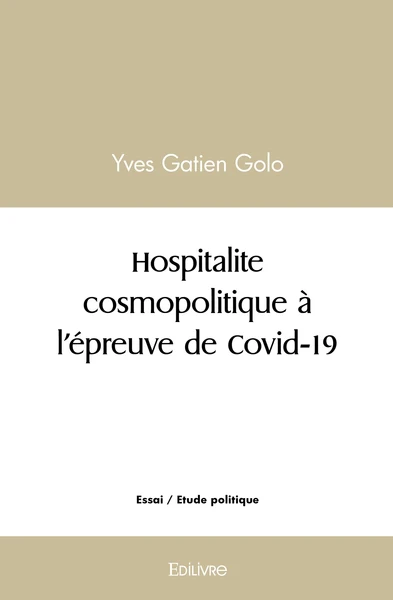 Hospitalite cosmopolitique à l'épreuve de Covid-19