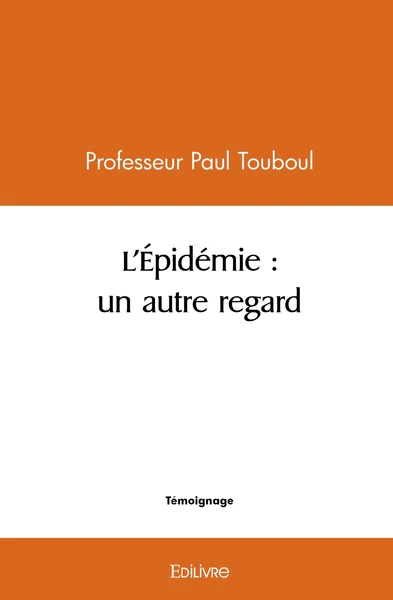 L'Épidémie : un autre regard