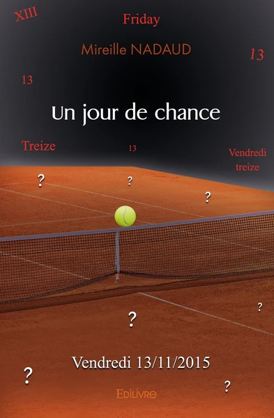 Un jour de chance