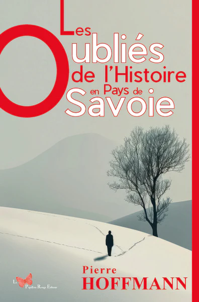 Les oubliés de l'histoire en Pays de Savoie