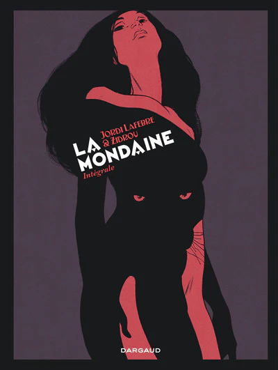 LA MONDAINE - INTEGRALE T1