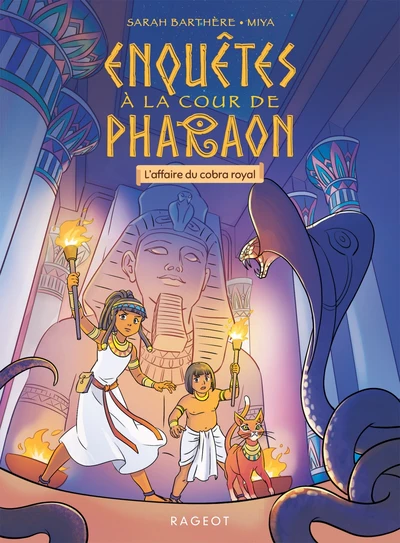 EnquĂȘtes Ă la cour de Pharaon - L'affaire du cobra royal