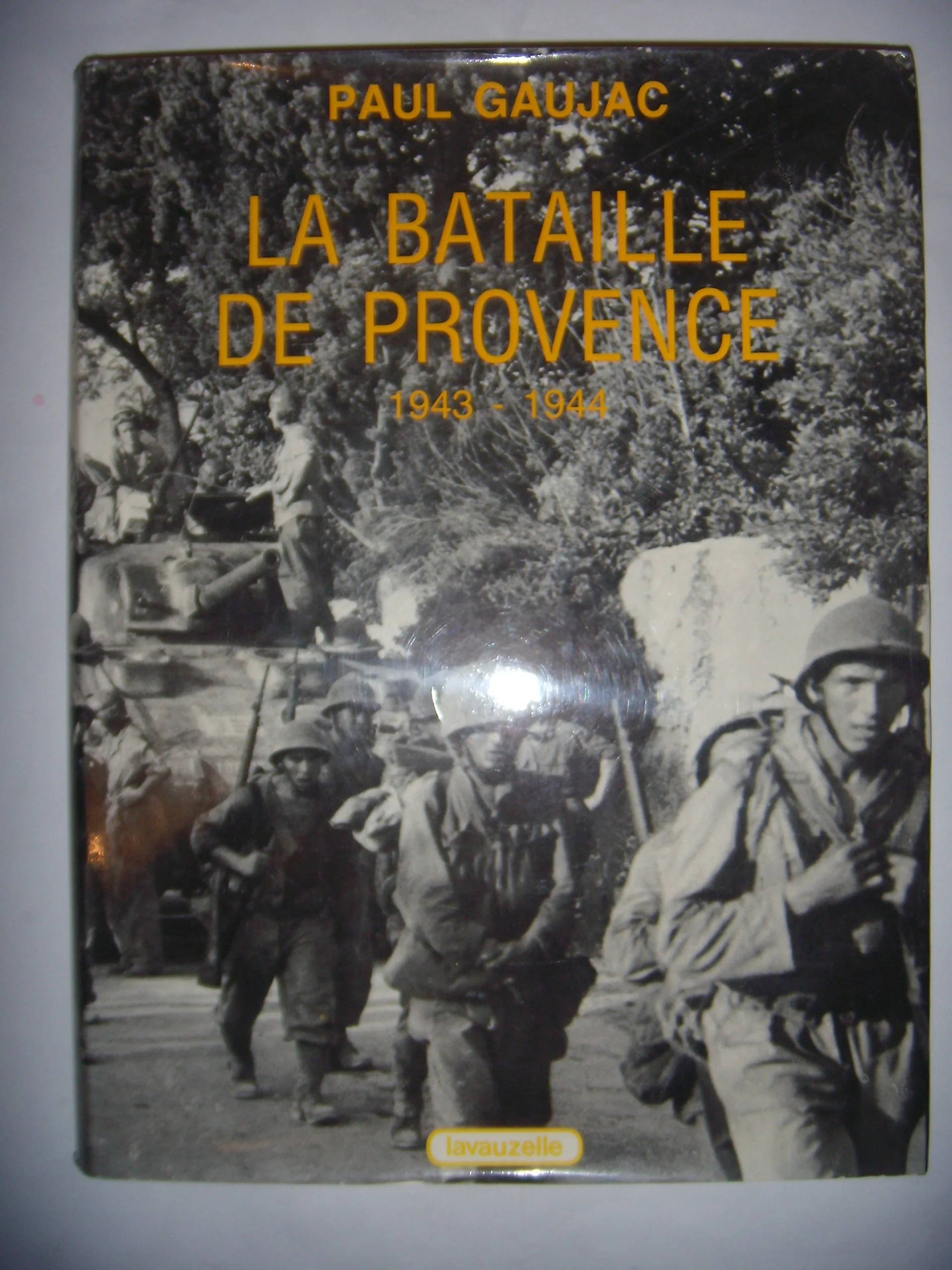 La Bataille de Provence - 1943-1944
