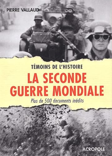 La Seconde Guerre mondiale