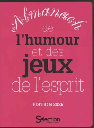 Almanach de l'humour et des jeux de l'esprit 2025