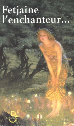 Fetjaine L'Enchanteur Coffret 3 Volumes : Le Crepuscule Des Elfes. La Nuit Des Elfes. L'Heure Des Elfes