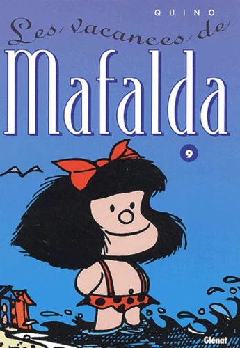 Mafalda, tome 9 : Les Vacances de Mafalda