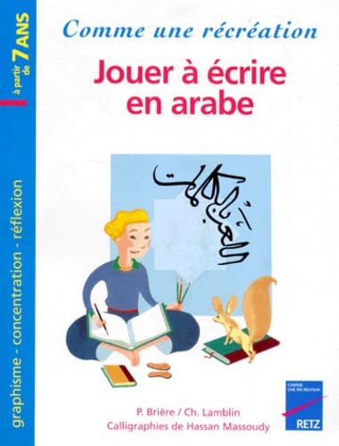 Jouer à écrire en arabe: Graphisme, concentration, réflexion