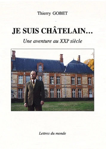 Je suis châtelain