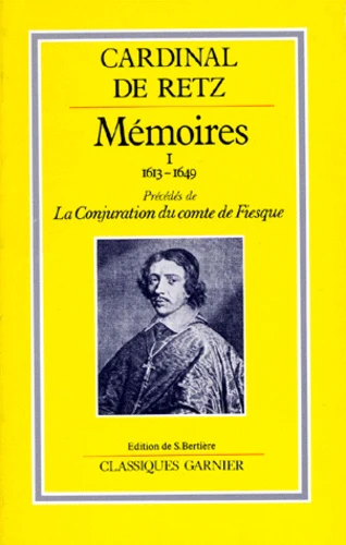 Mémoires 1613 -1649 : Précédés de la conjuration du comte de fiesque