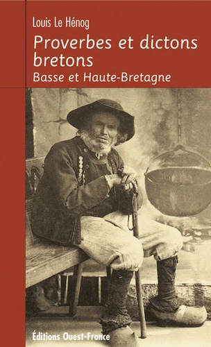 Proverbes et dictons bretons : Basse et Haute-Bretagne