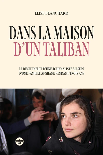 Dans la maison d'un taliban - Le récit inédit d'une journaliste au sein d'une famille afghane pendant trois ans - Image 2