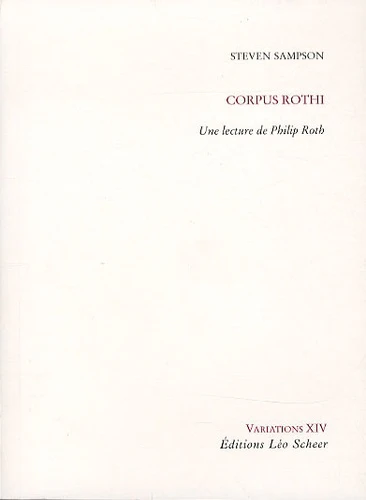 Corpus Rothi : Une lecture de Philip Roth