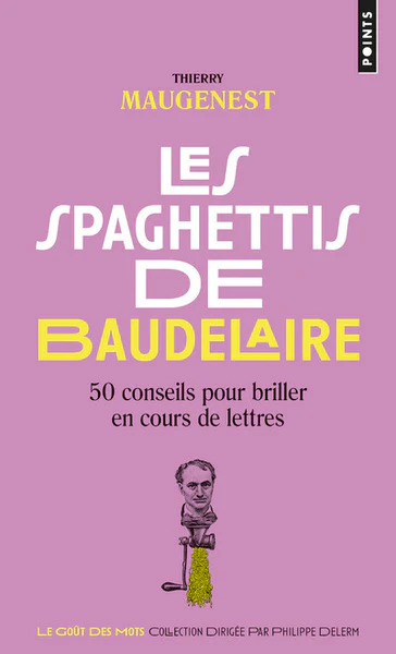 Les spaghettis de Baudelaire