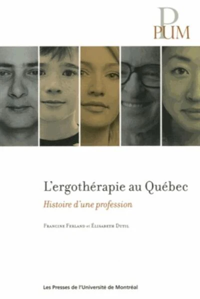 Ergothérapie au Québec (L')