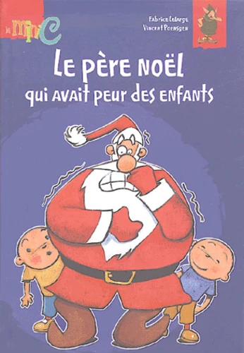 Le père Noël qui avait peur des enfants
