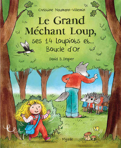 Le Grand Méchant Loup, ses 14 loupiots et… Boucle d’or