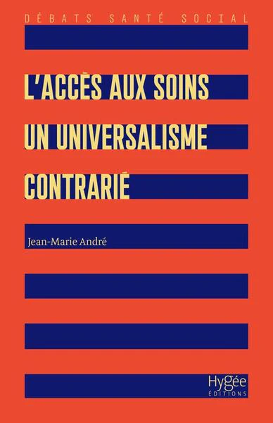L'accès aux soins, un universalisme contrarié