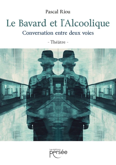 Le Bavard et l'Alcoolique