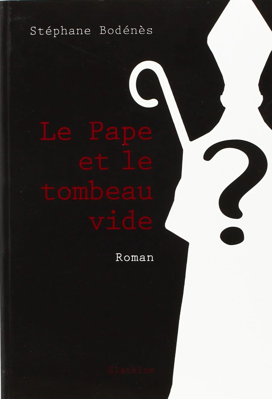 Le pape et le tombeau vide