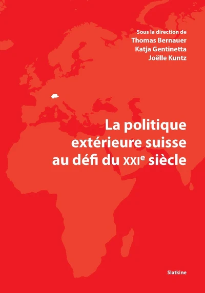 La politique exterieure suisse au defi du xxie siecle