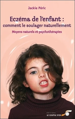 Eczéma de l'enfant : Comment le soulager naturellement