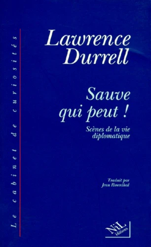 Sauve qui peut !: Scènes de la vie diplomatique
