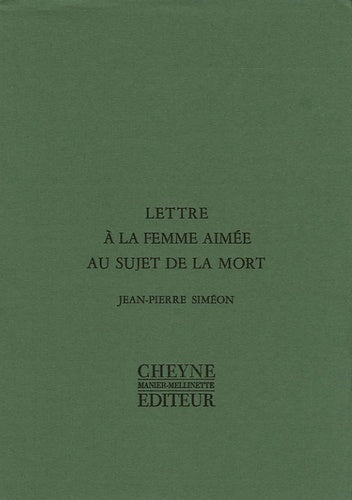 LETTRE À LA FEMME AIMÉE AU SUJET DE LA MORT