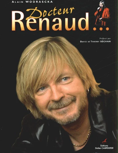 Docteur Renaud...