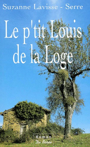 Le p'tit Louis de la Loge