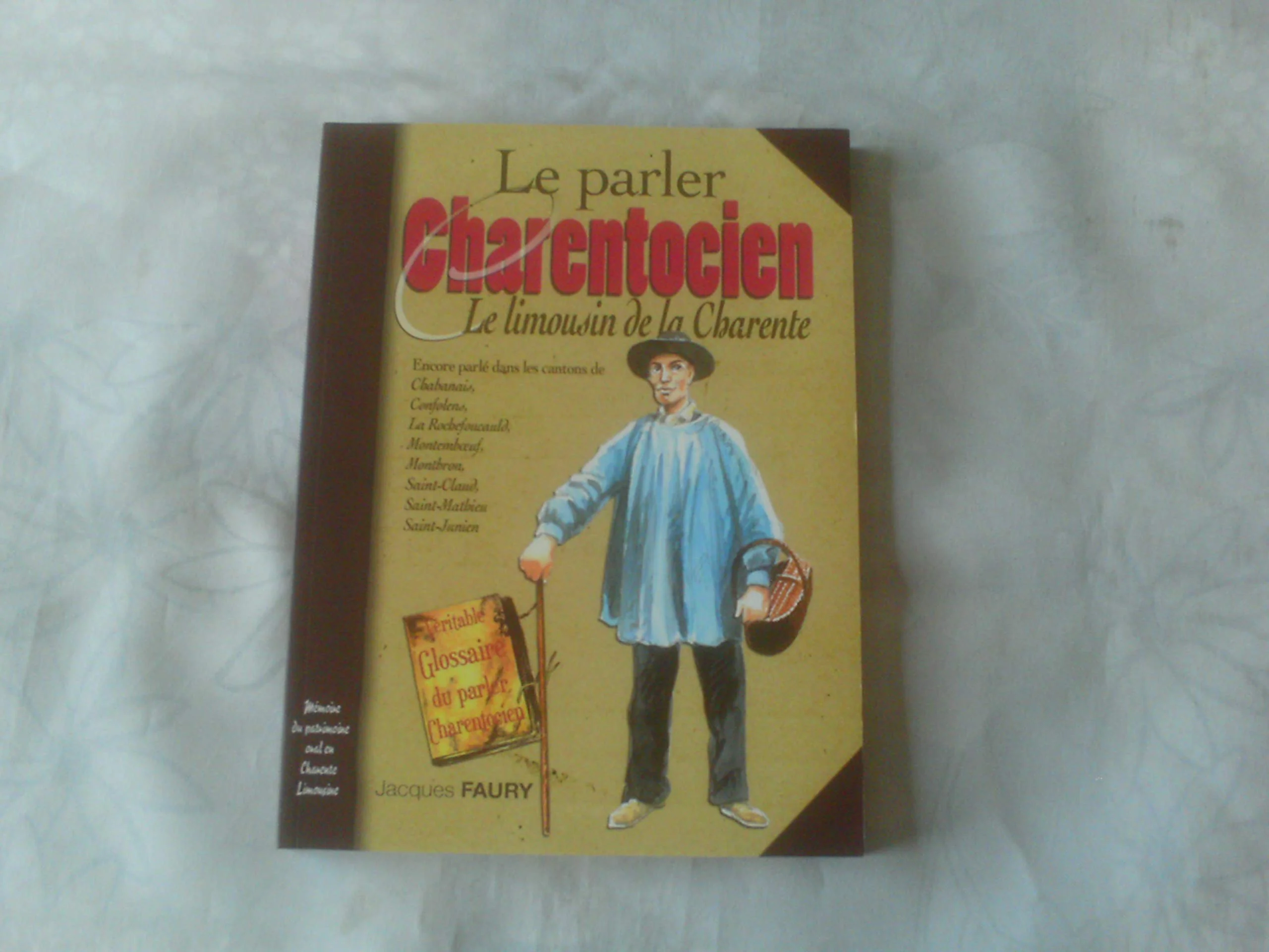 Le parler charentocien ou Parler d'Est-Charentes