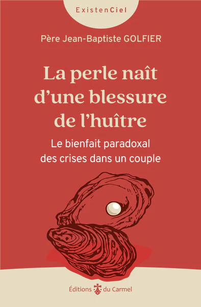 La perle naît d’une blessure de l’huître: Le bienfait paradoxal des crises dans le couple