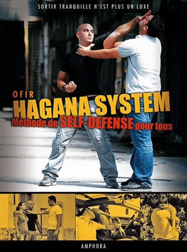 Hagana System, méthode de self-défense pour tous