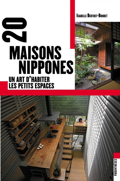 20 MAISONS NIPPONES - ART D'HABITER LES PETITS ESPACES - Image 3