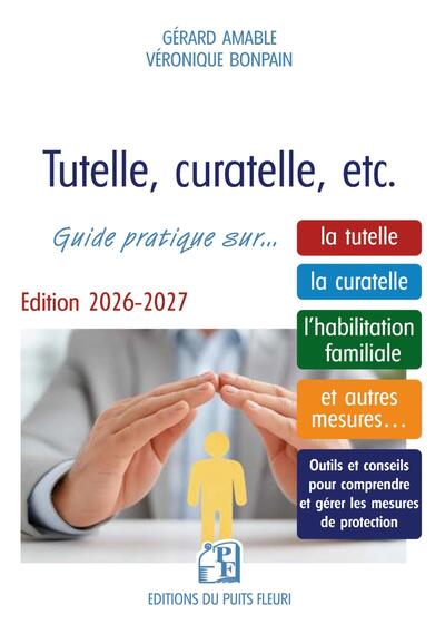 Tutelle, curatelle, etc.