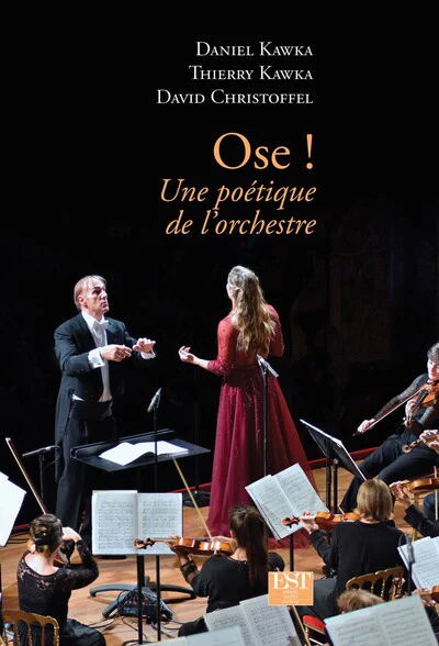 Ose ! Une poétique de l'orchestre - Image 2